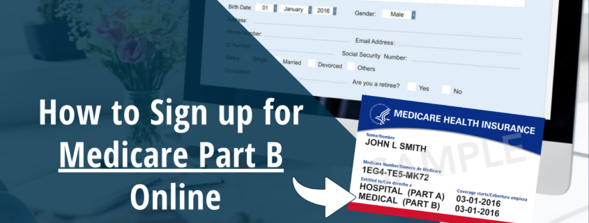 , How to Sign up for Medicare Part B Online