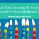 Change Medicare Plan, Top 10 Tips When Changing Your Medicare Plan